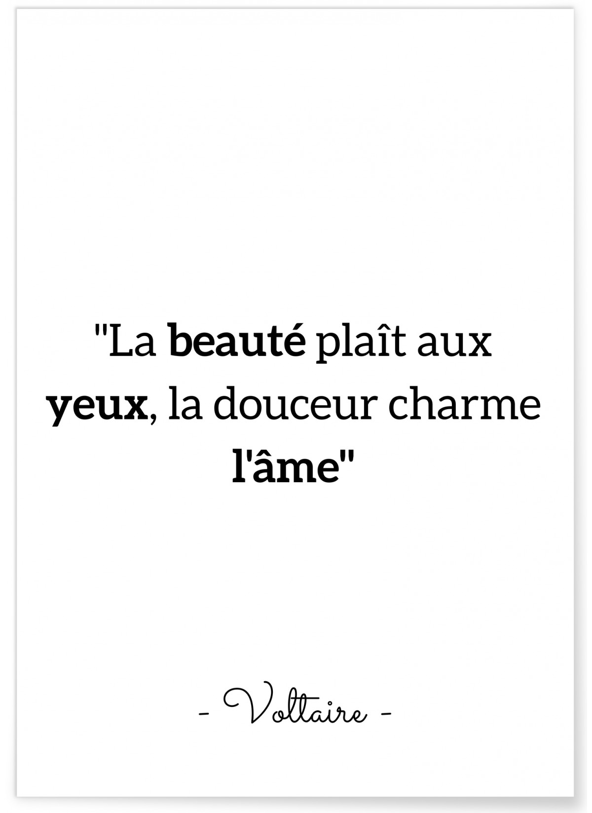 Affiche Voltaire : "La beauté plait aux yeux..."