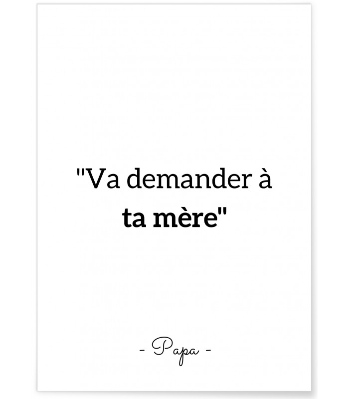 Affiche "Va demander à ta mère"