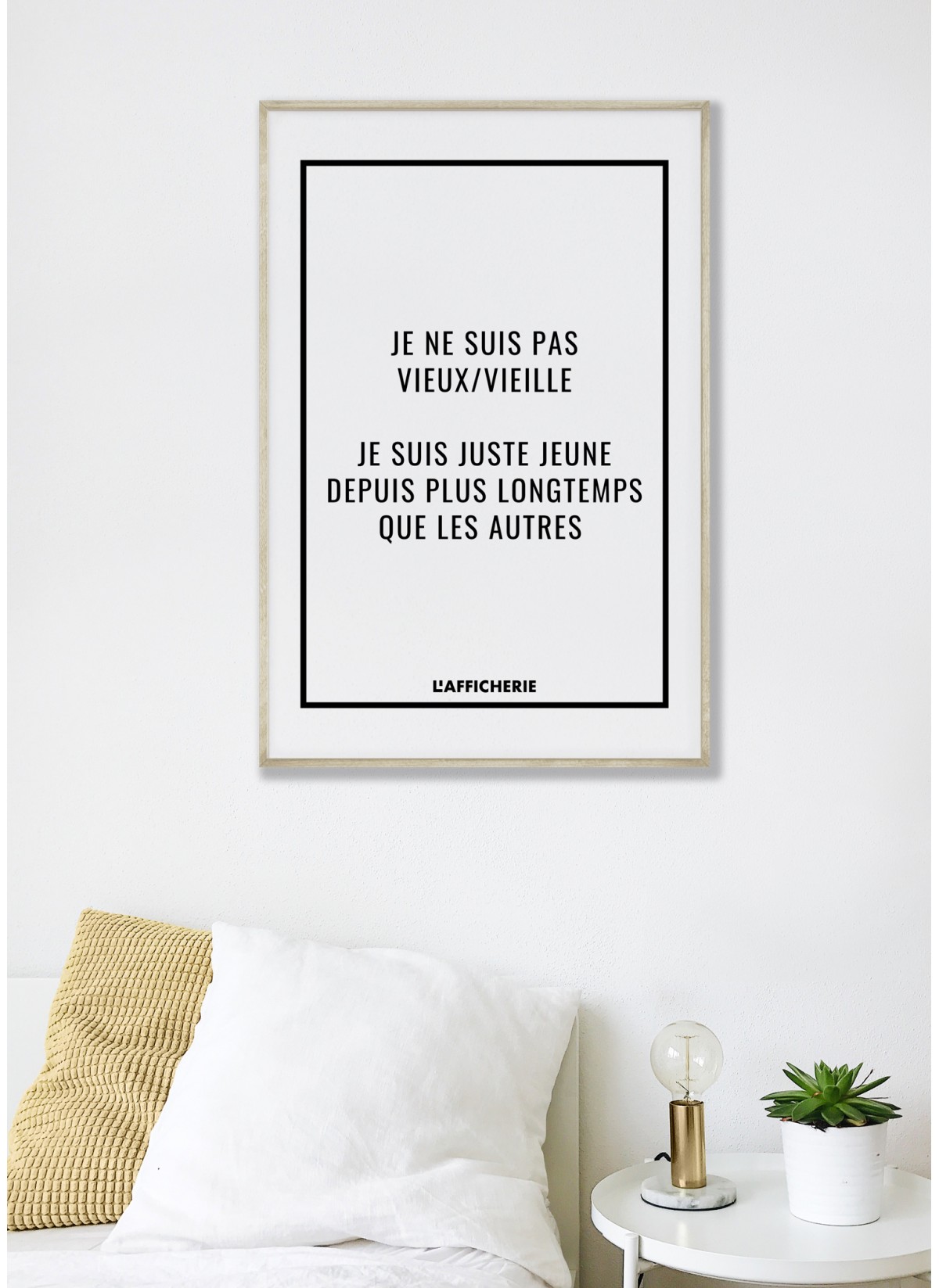 Affiche "Je ne suis pas vieux/vieille..."