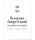 Affiche Toilettes : "On veut tous changer le Monde"
