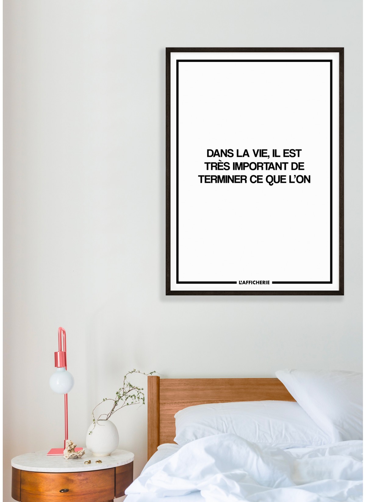 Affiche "Dans la vie, il est très important..."