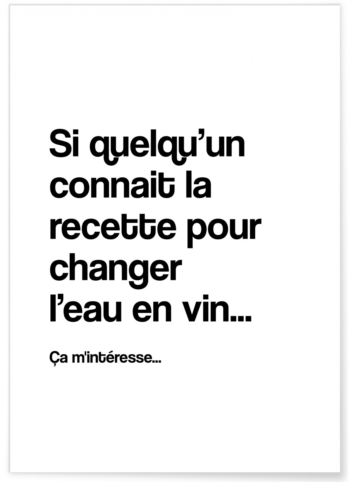 Affiche "Si quelqu'un connait la recette.."