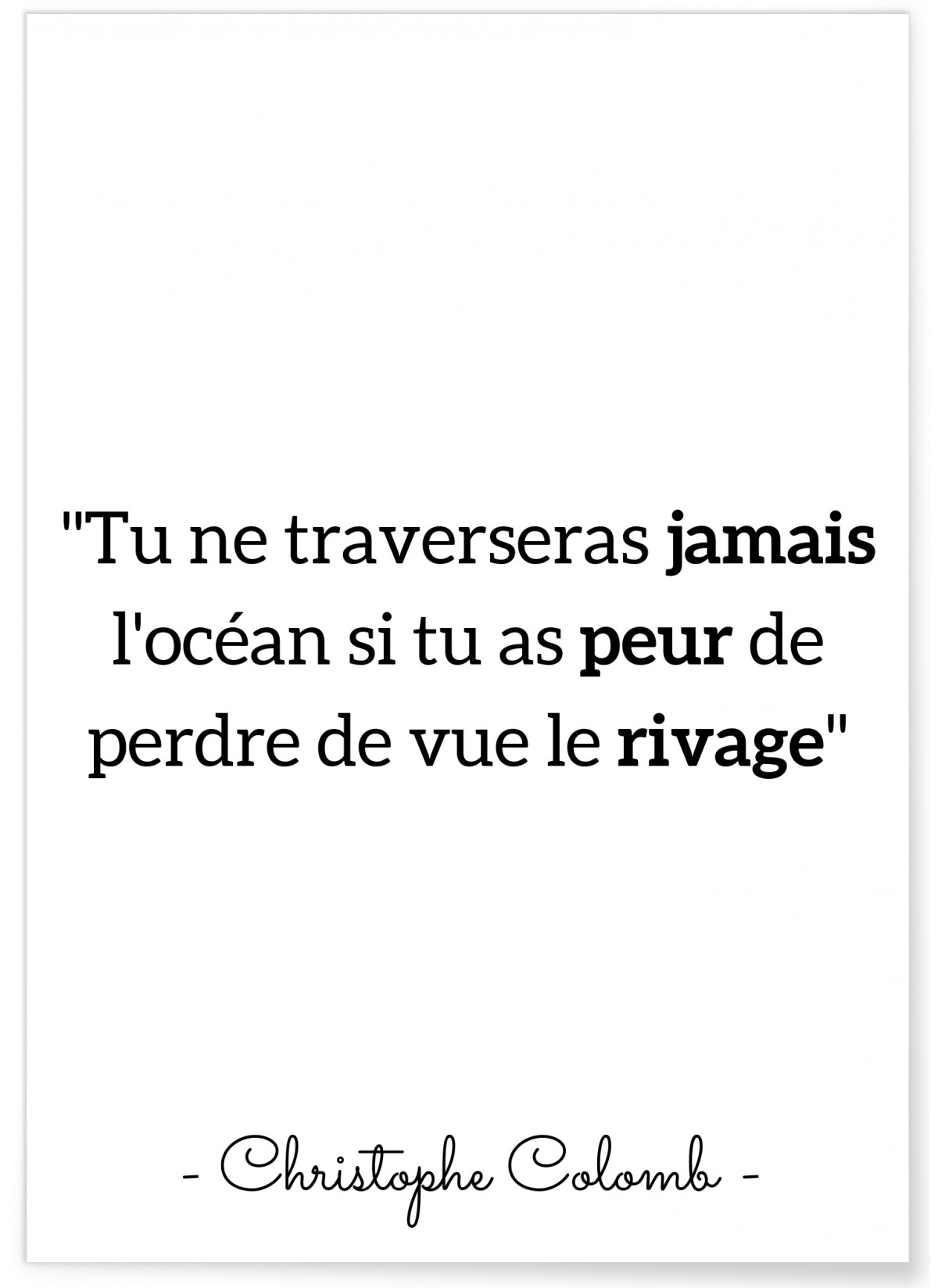 Affiche Colomb "Tu ne traverseras jamais..."