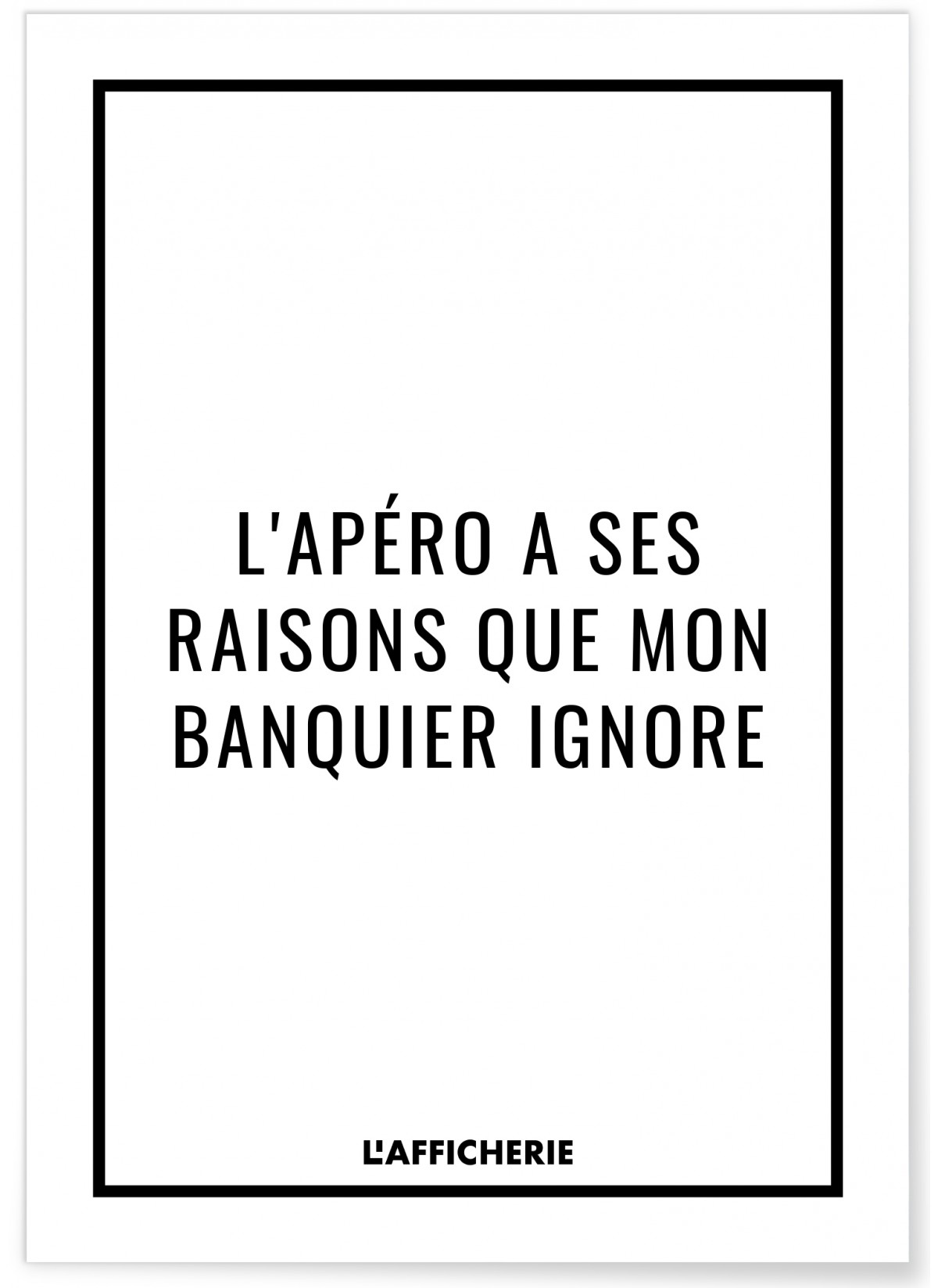 Trouver affiche humouristique en noir et blanc pour cuisine| L’Afficherie