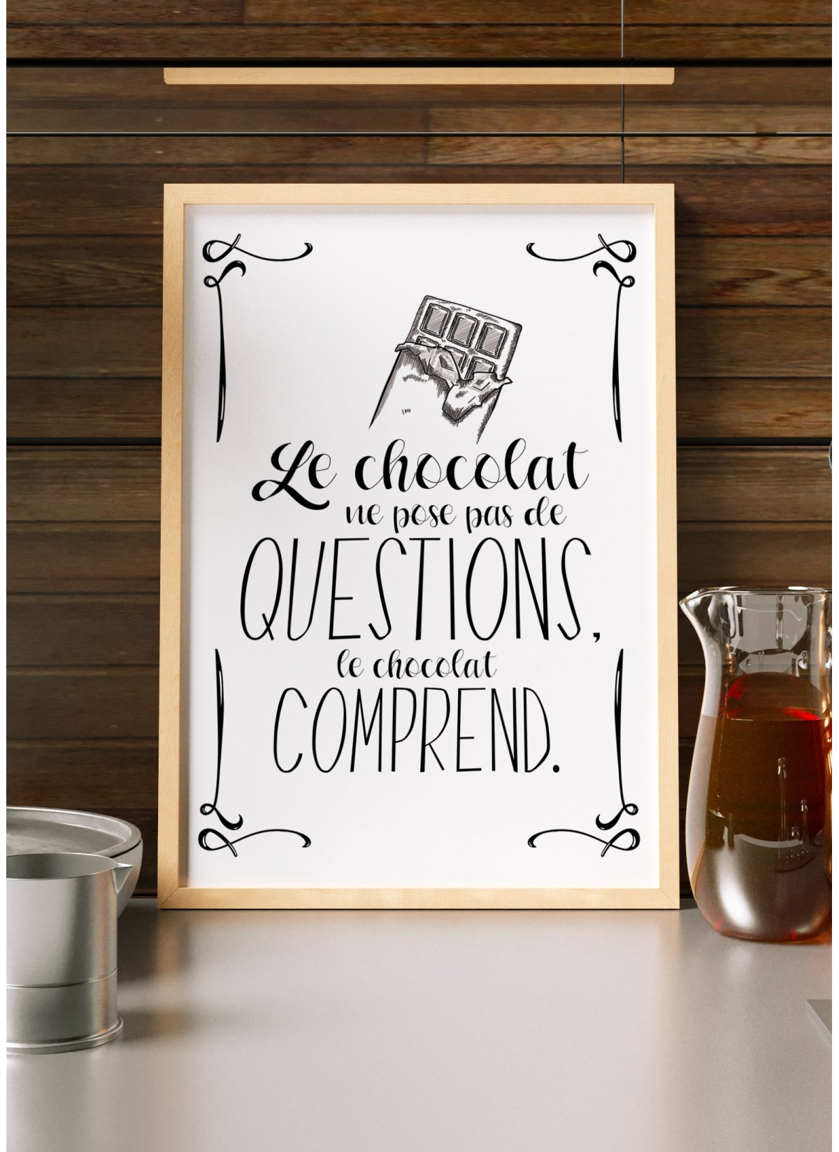 Affiche "Le chocolat ne pose pas de questions..."