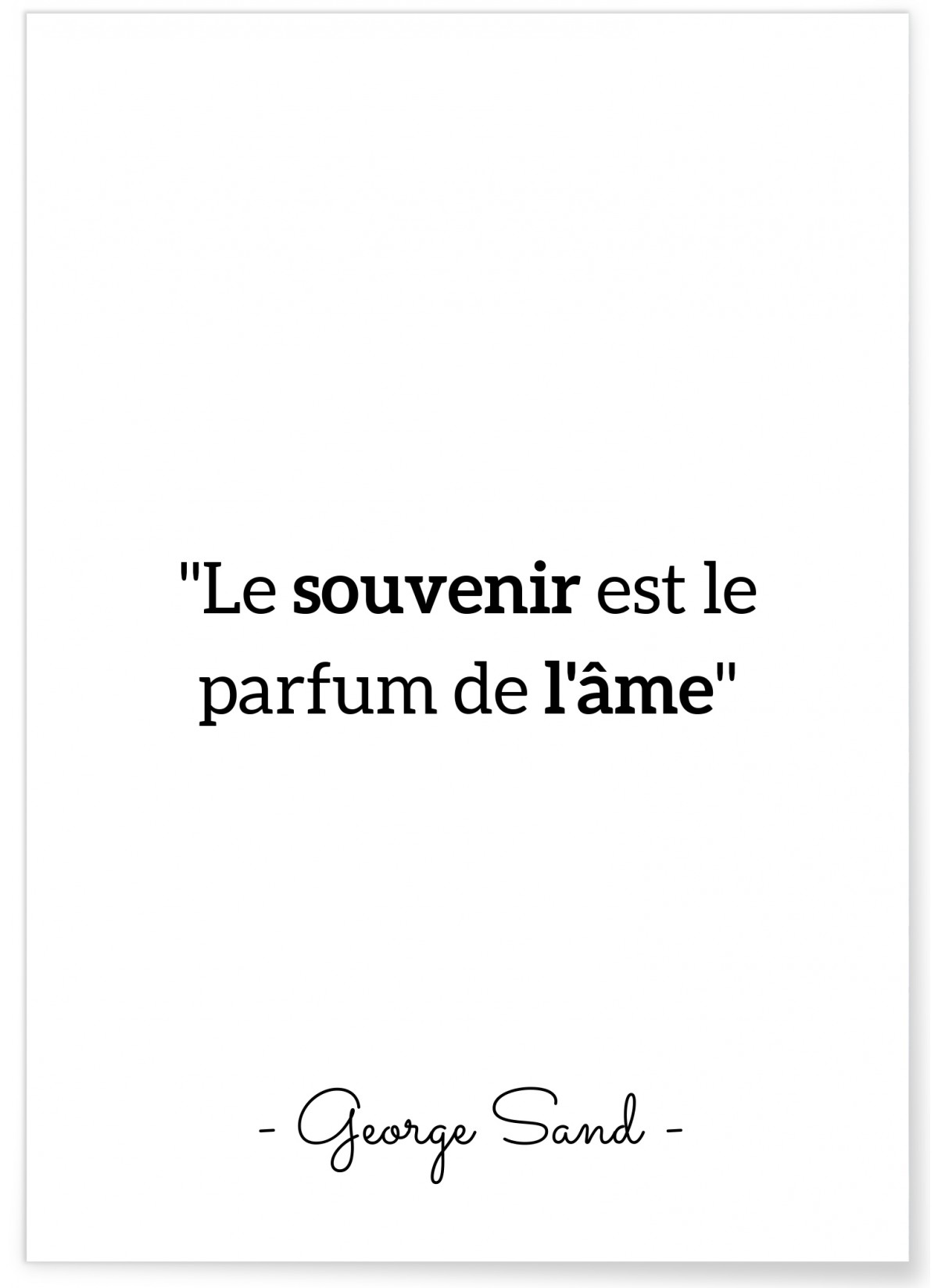 Affiche George Sand  "Le souvenir est le parfum de l'âme"
