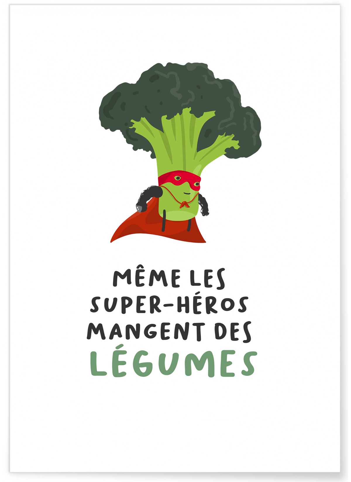 Affiche "Même les super-héros mangent des légumes"