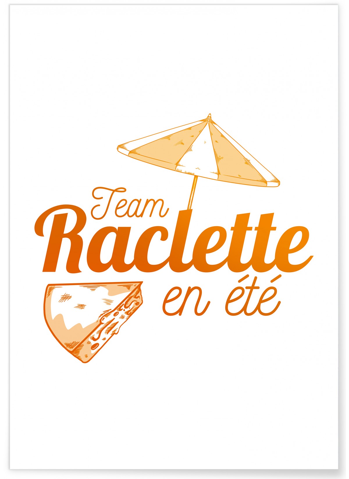 Affiche Team raclette en été