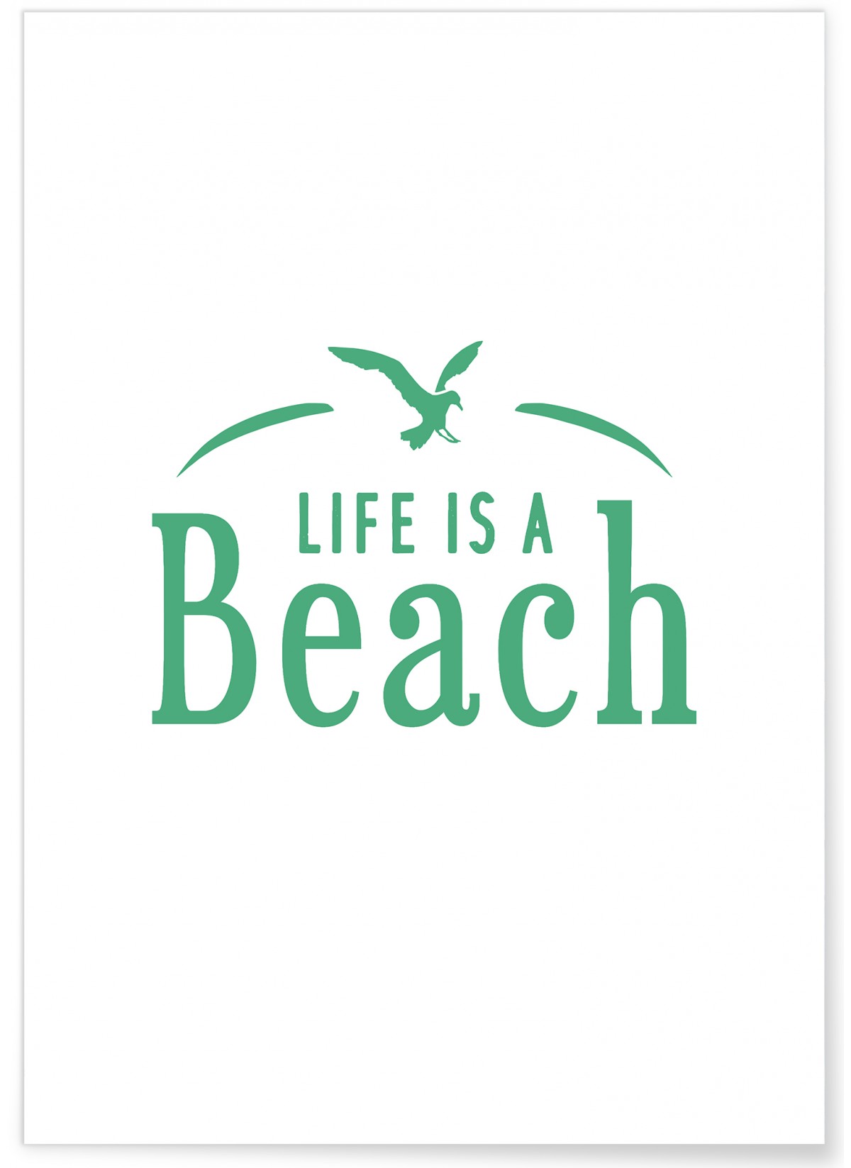 Affiche Life is a beach