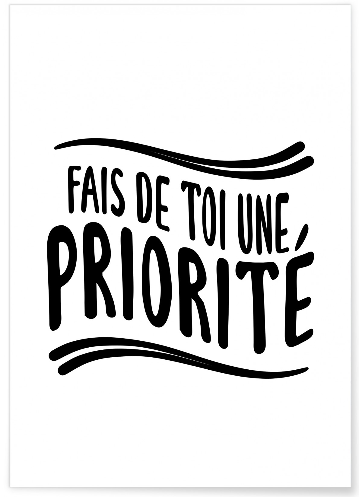 Affiche "Fais de toi une priorité"