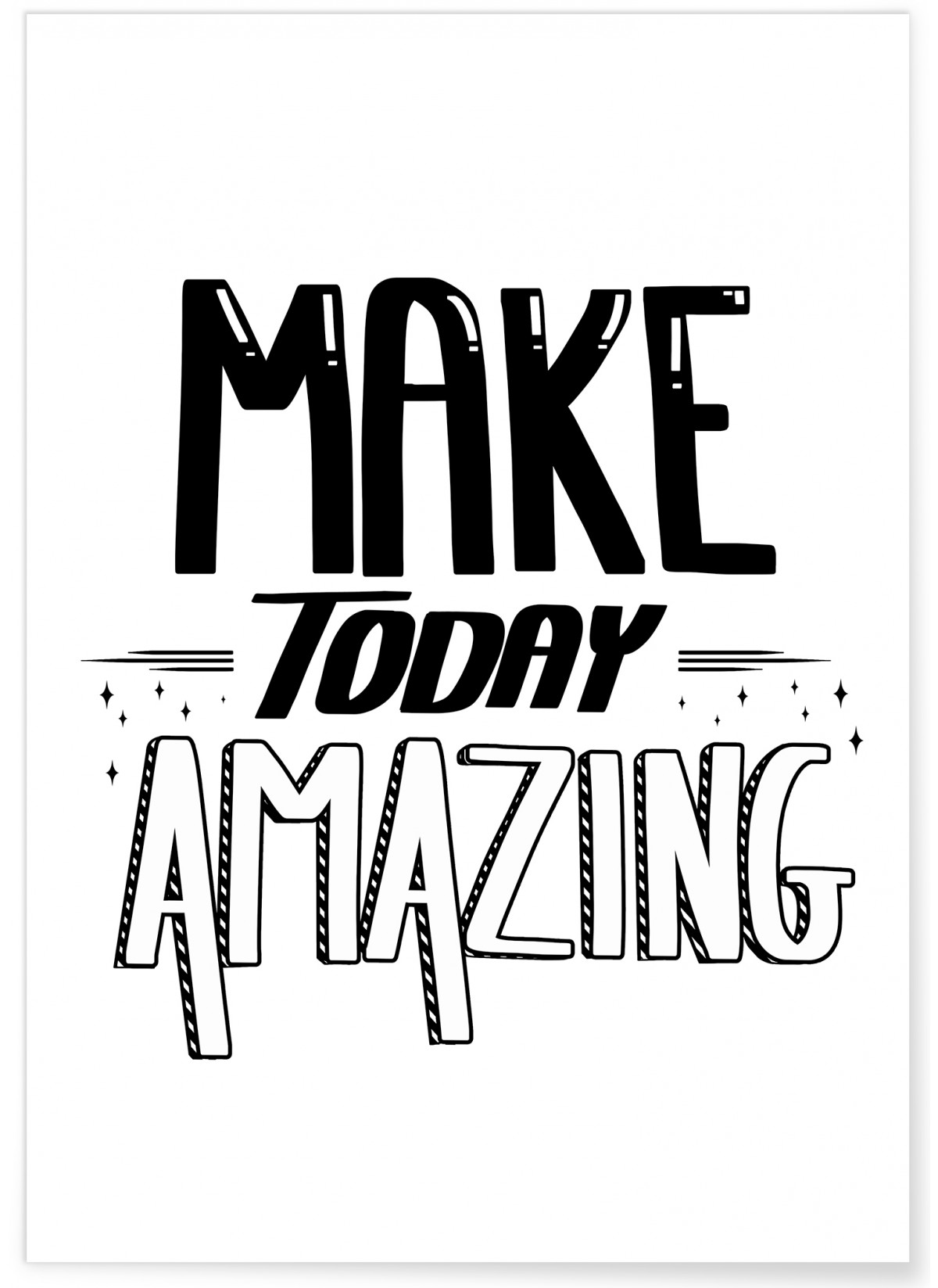 Affiche "Make today amazing"