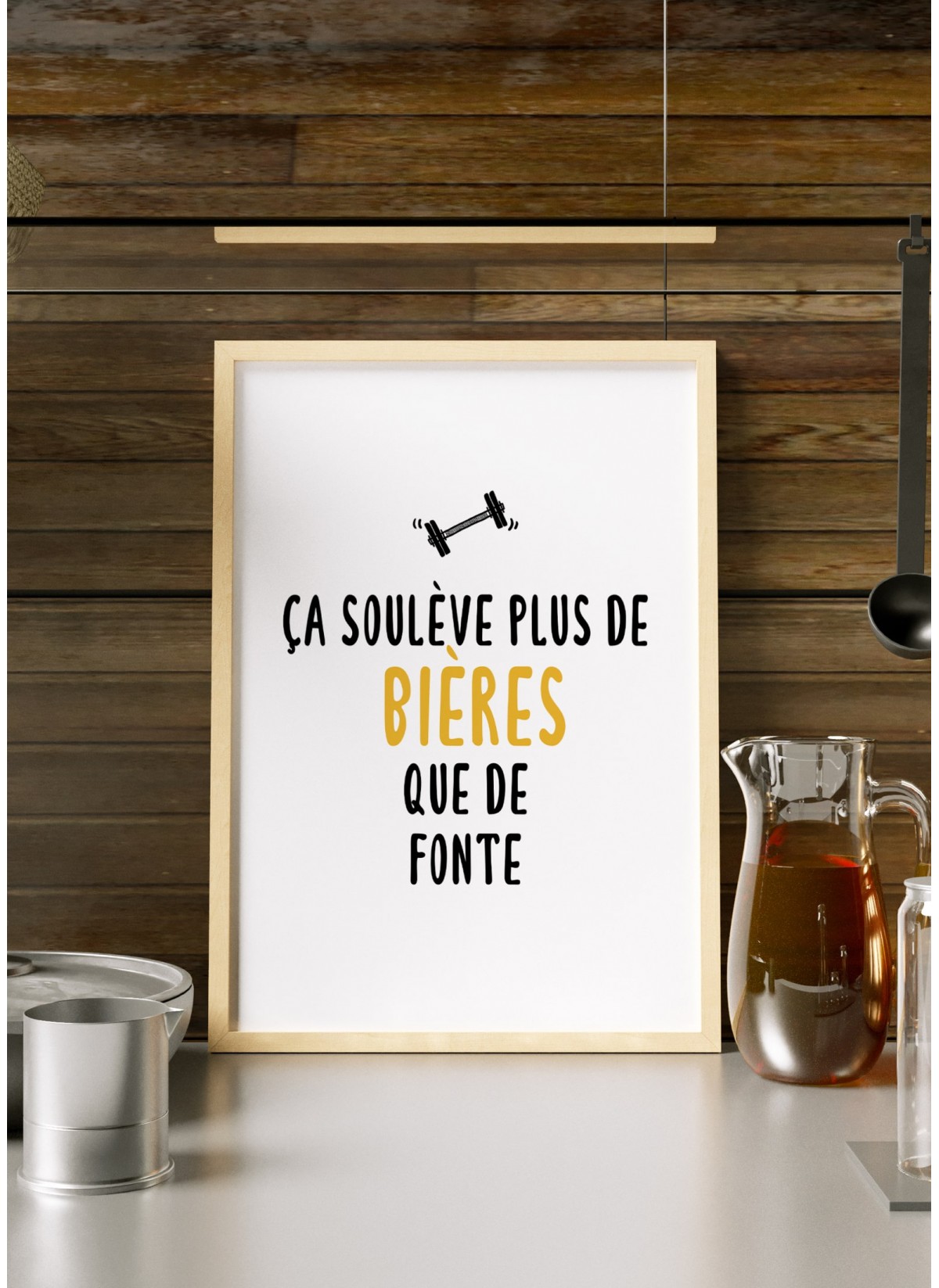 Affiche "Ça soulève plus de bières que de fonte"