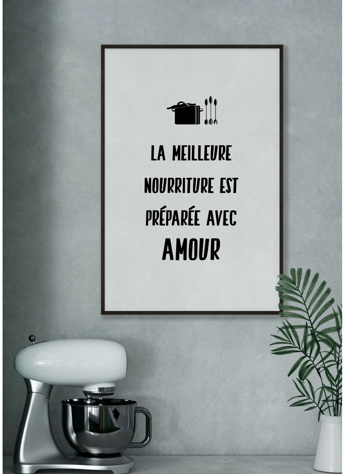 Affiche "La meilleure nourriture.."
