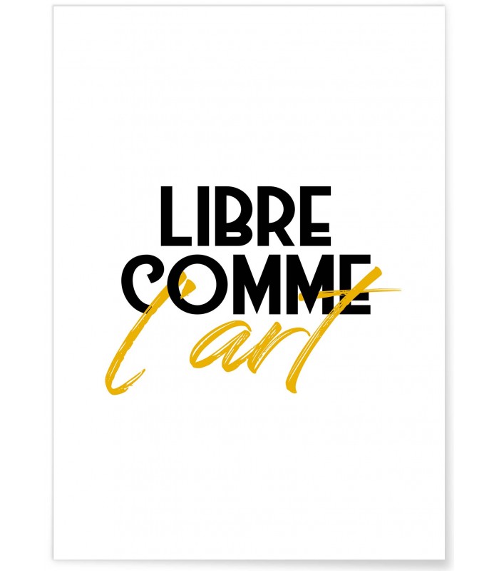 Affiche "Libre comme l'art"