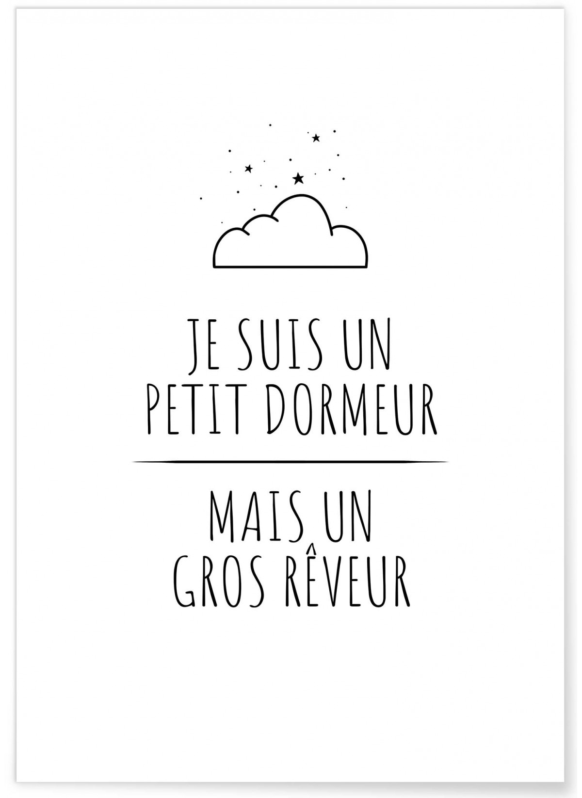 Affiche "Je suis un petit dormeur..."