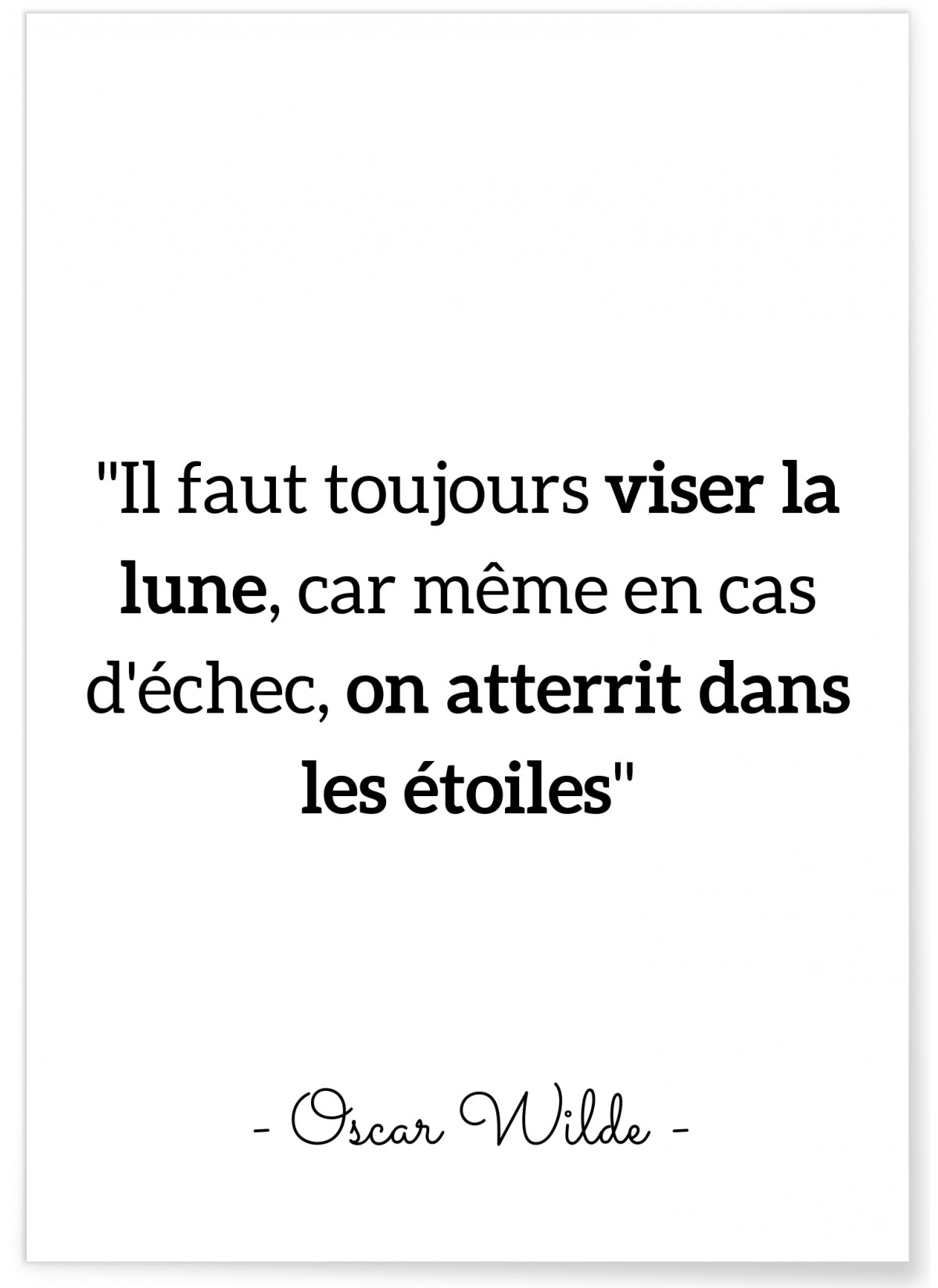 Affiche Citation Oscar Wilde : "Il faut toujours viser …"