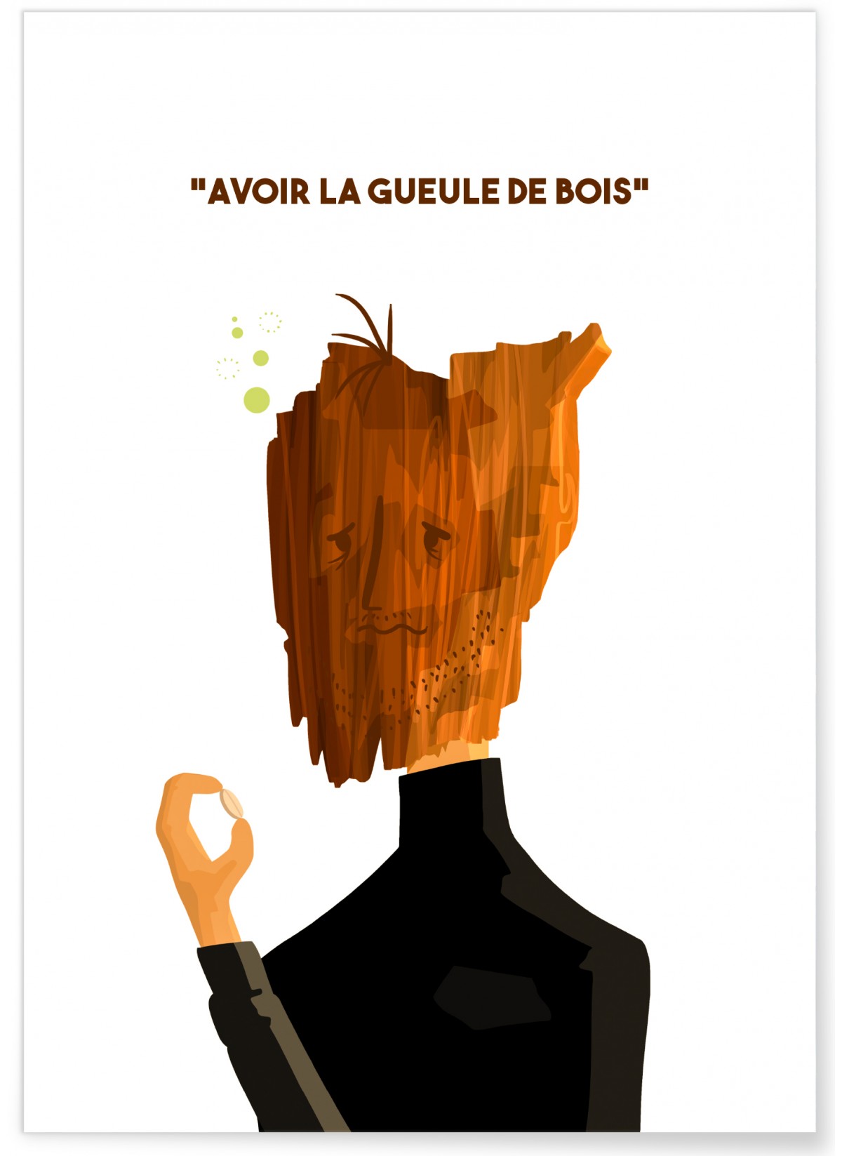 Affiche "Avoir la gueule de bois"