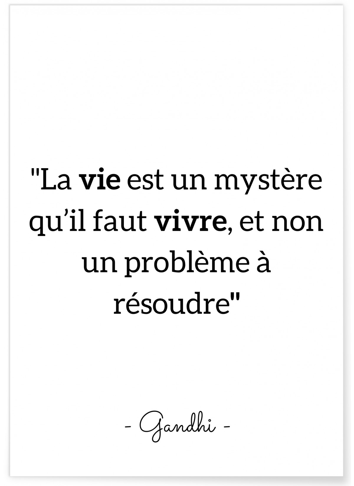 Affiche Gandhi "La vie est un mystère..."