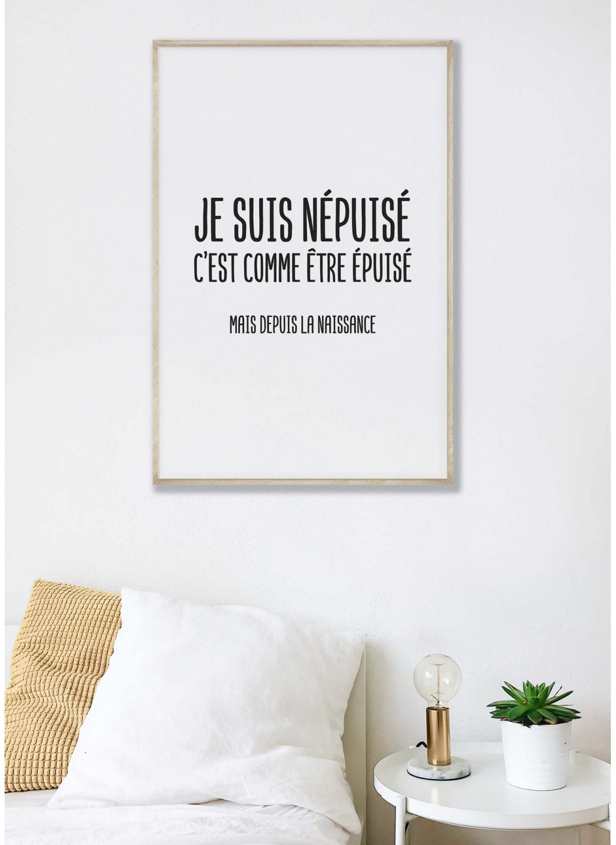 Affiche "Je suis népuisé"
