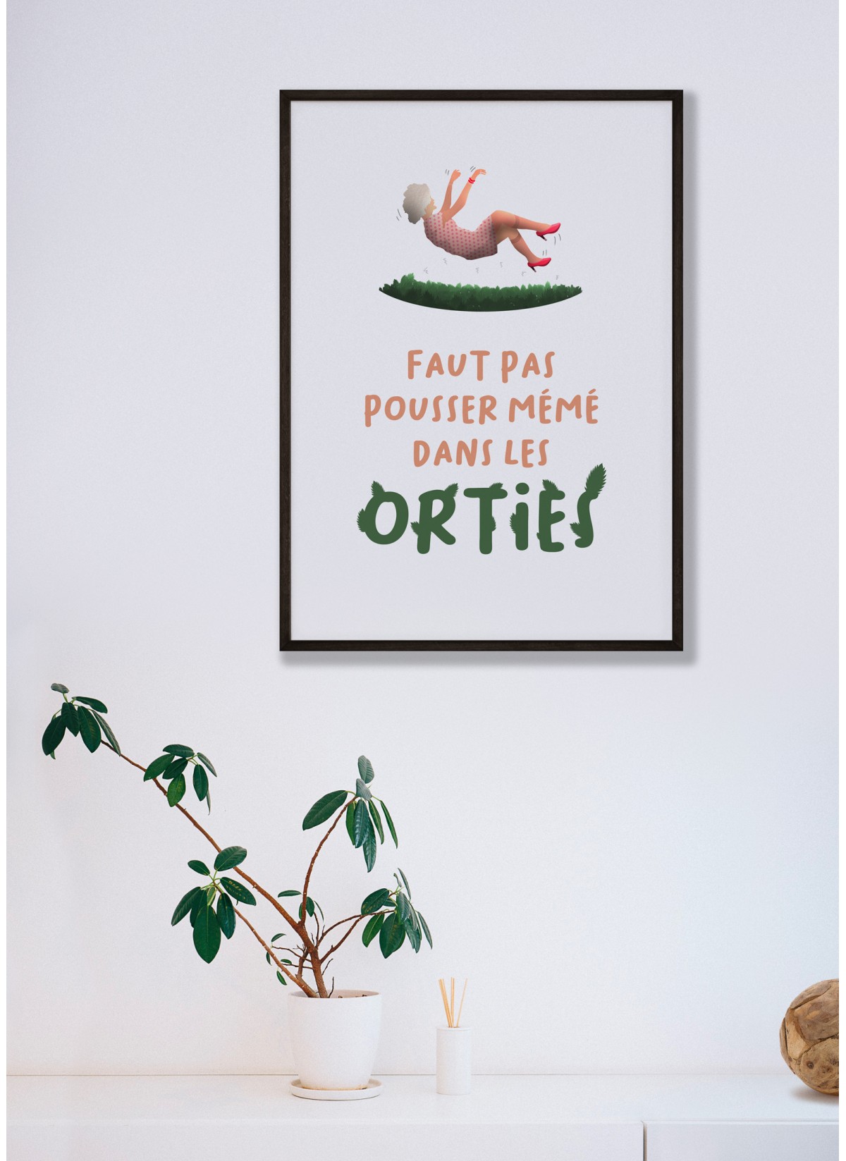 Affiche "Faut pas pousser mémé dans les orties"