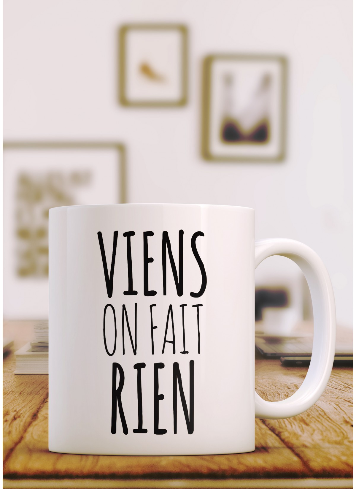 Mug "Viens on fait rien"