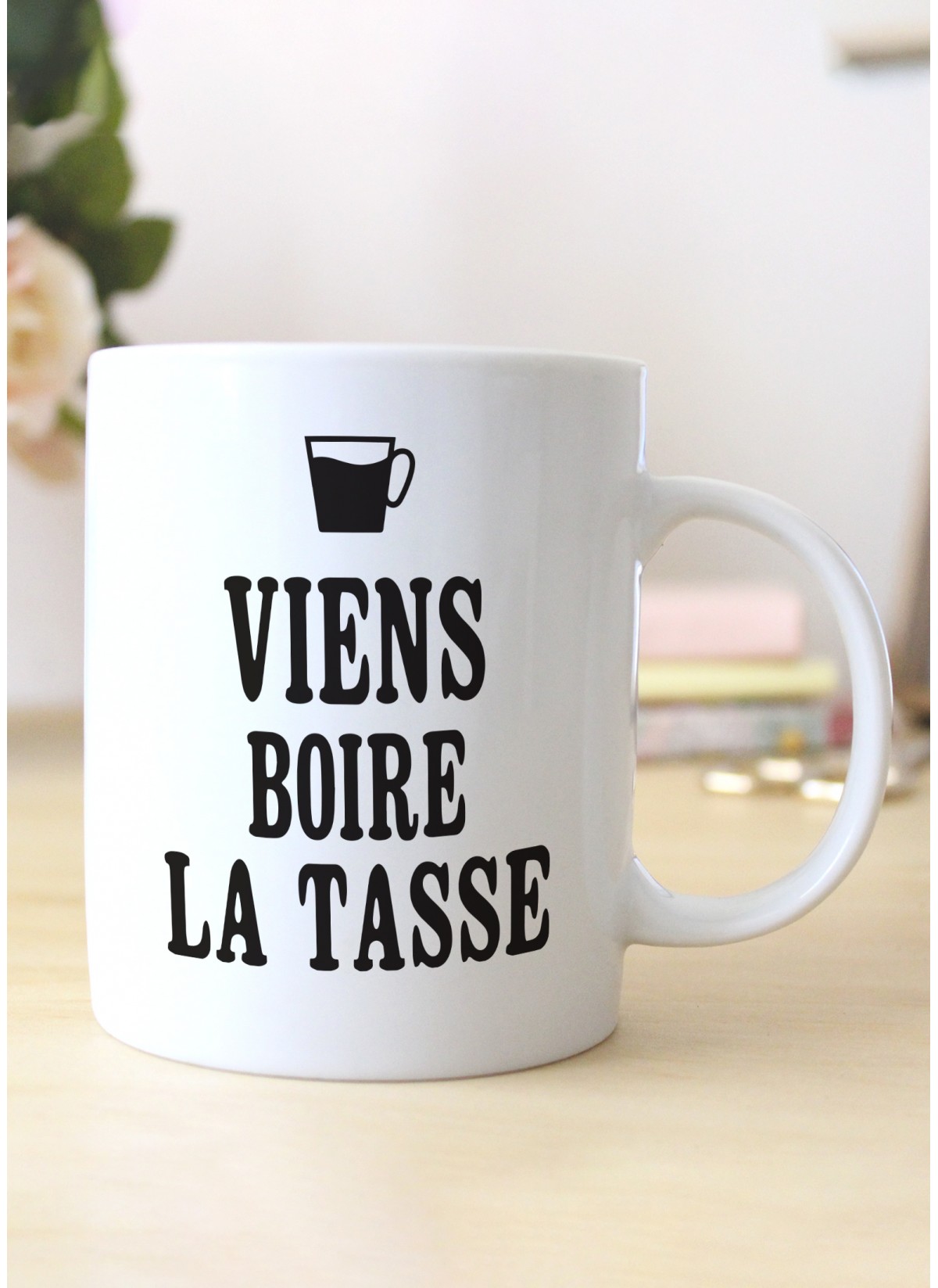Mug "Viens boire la tasse"