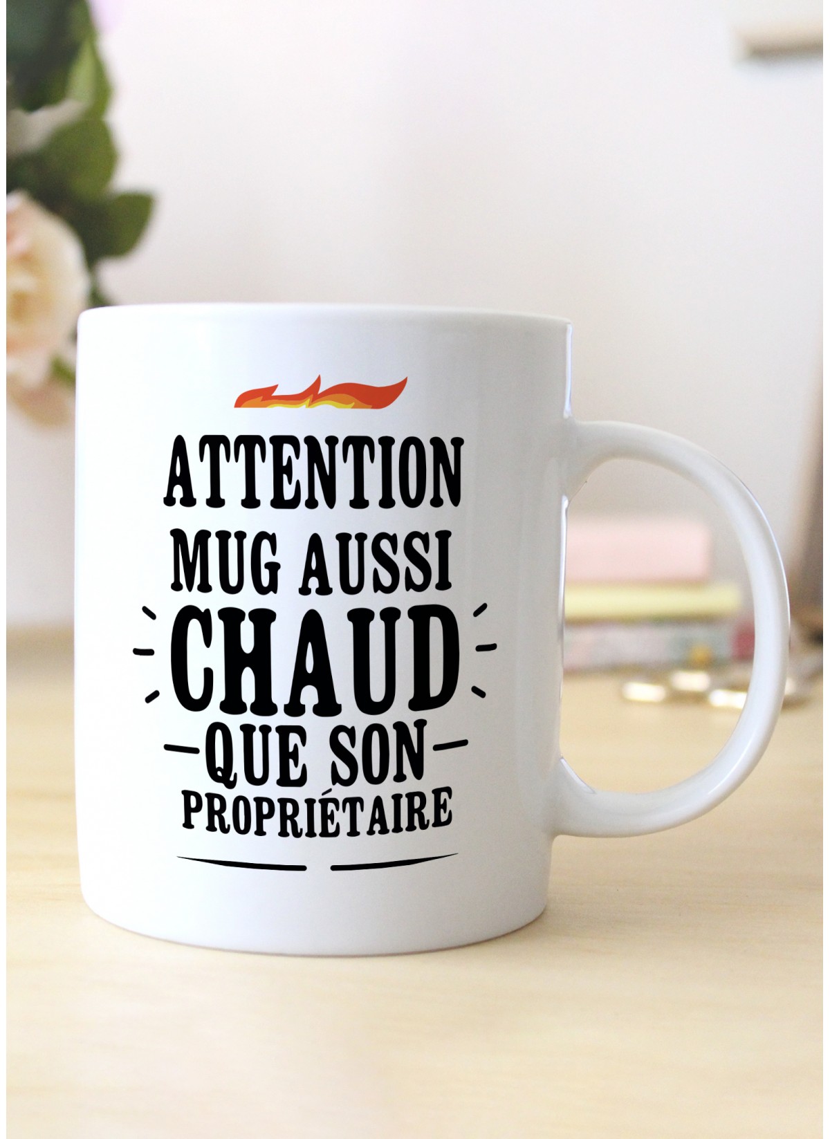 Mug "Attention mug aussi chaud que son propriétaire"