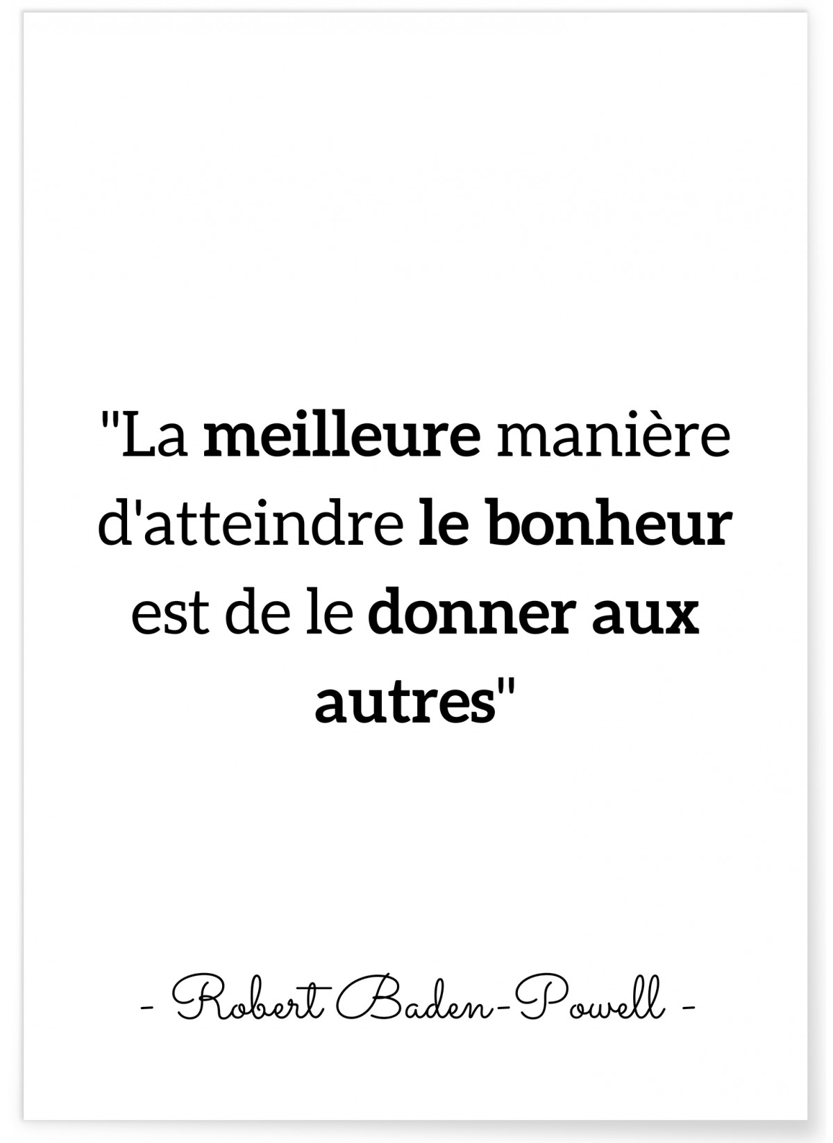 Affiche citation Robert Baden Powell "la meilleure manière..."