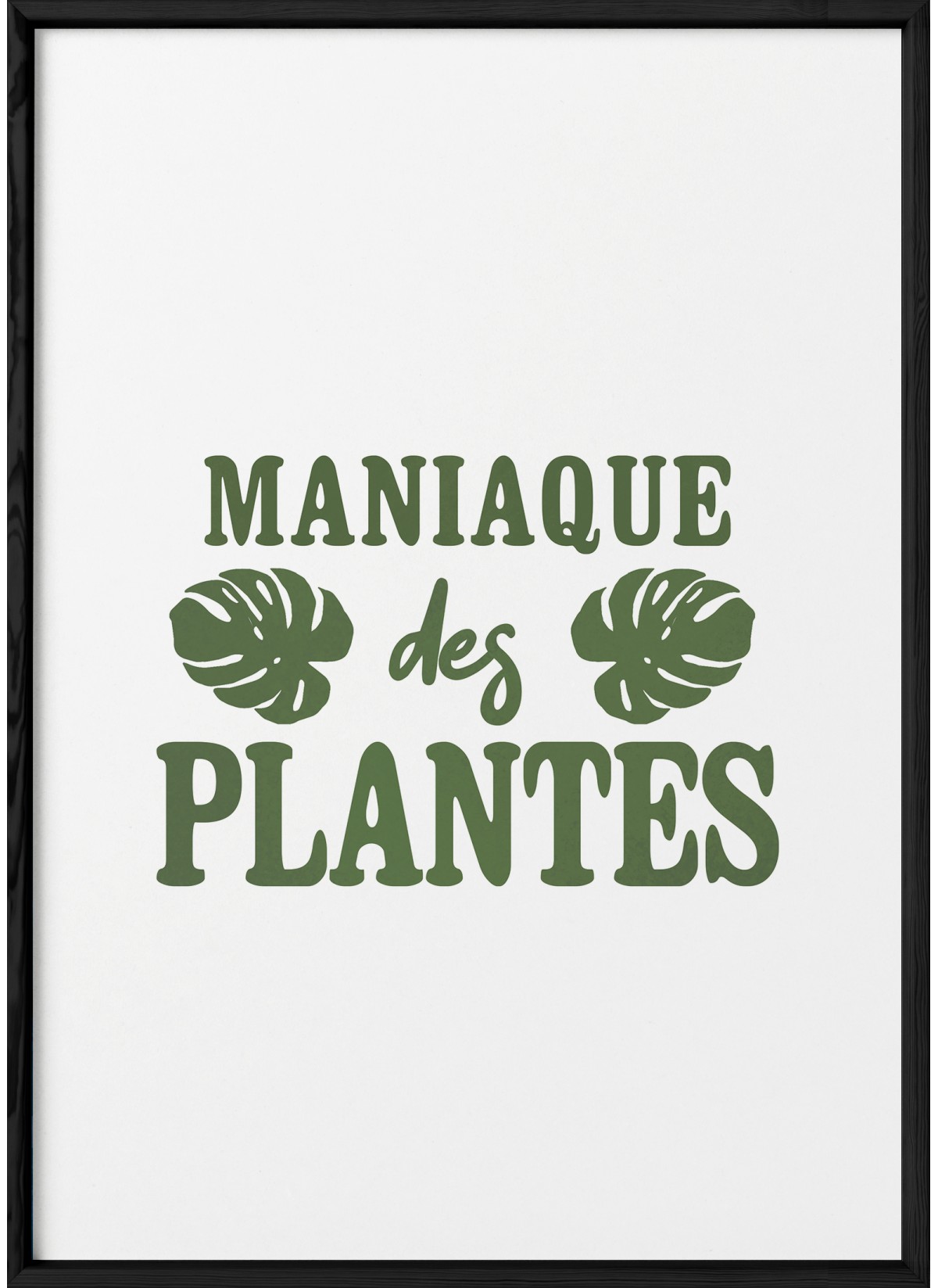 Poster Maniac des plantes