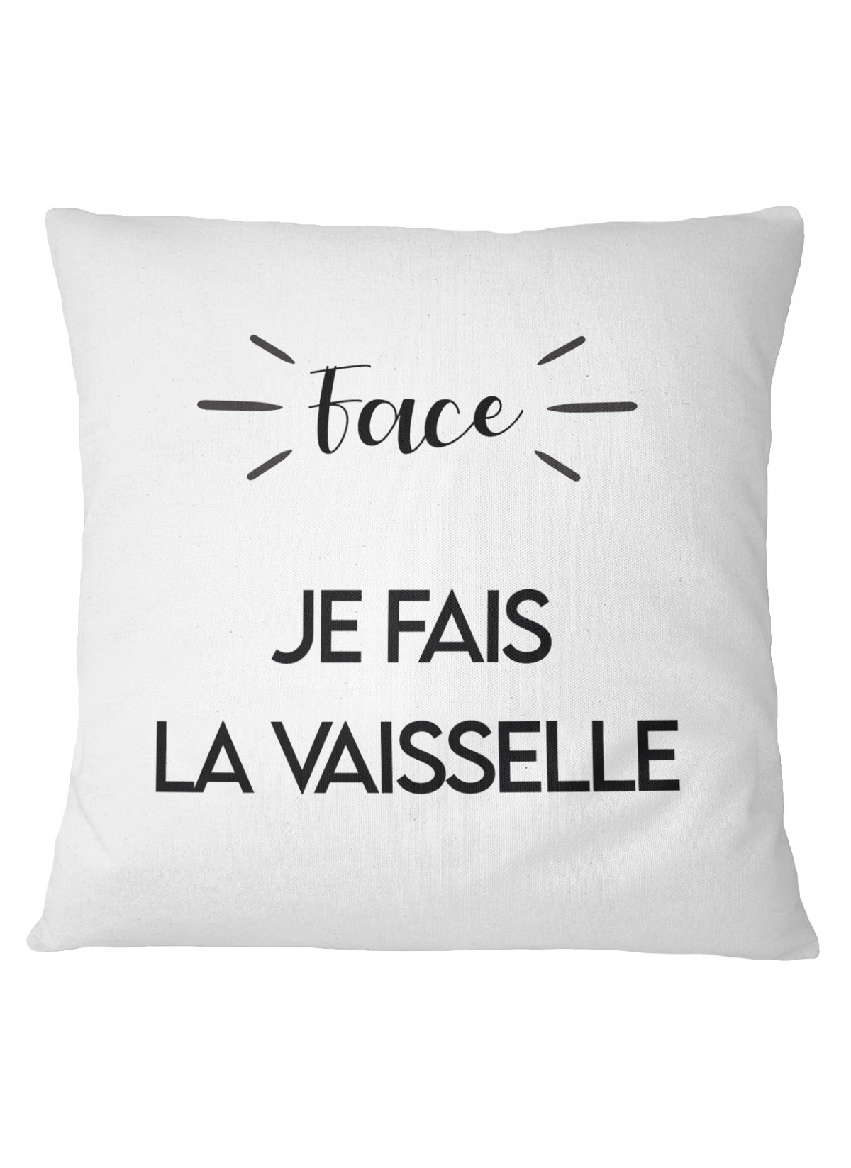 Coussin "Pile : je fais la vaisselle / Face : tu fais la vaisselle "
