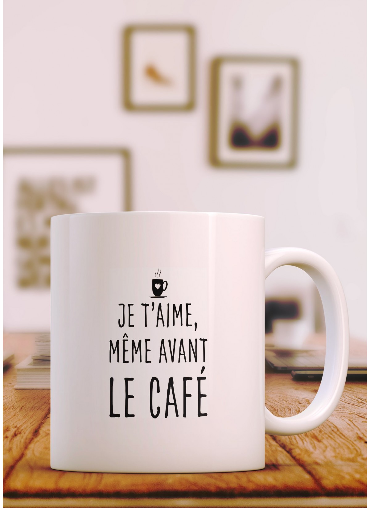 Mug "Je t'aime, même avant le café"