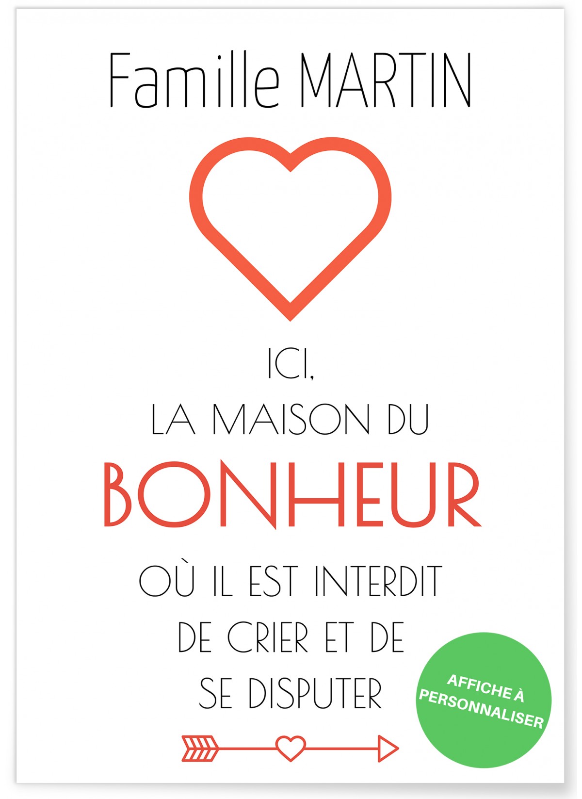 Affiche "Ici la maison du bonheur" [personnalisable]