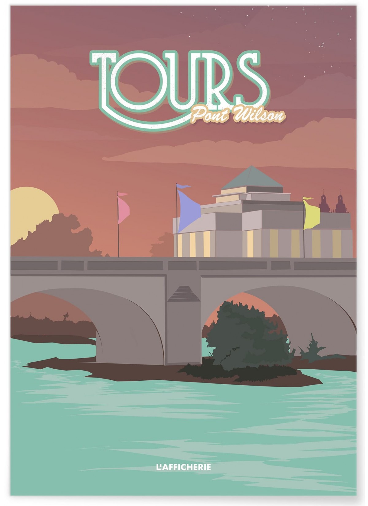 Affiche Tours : Pont Wilson
