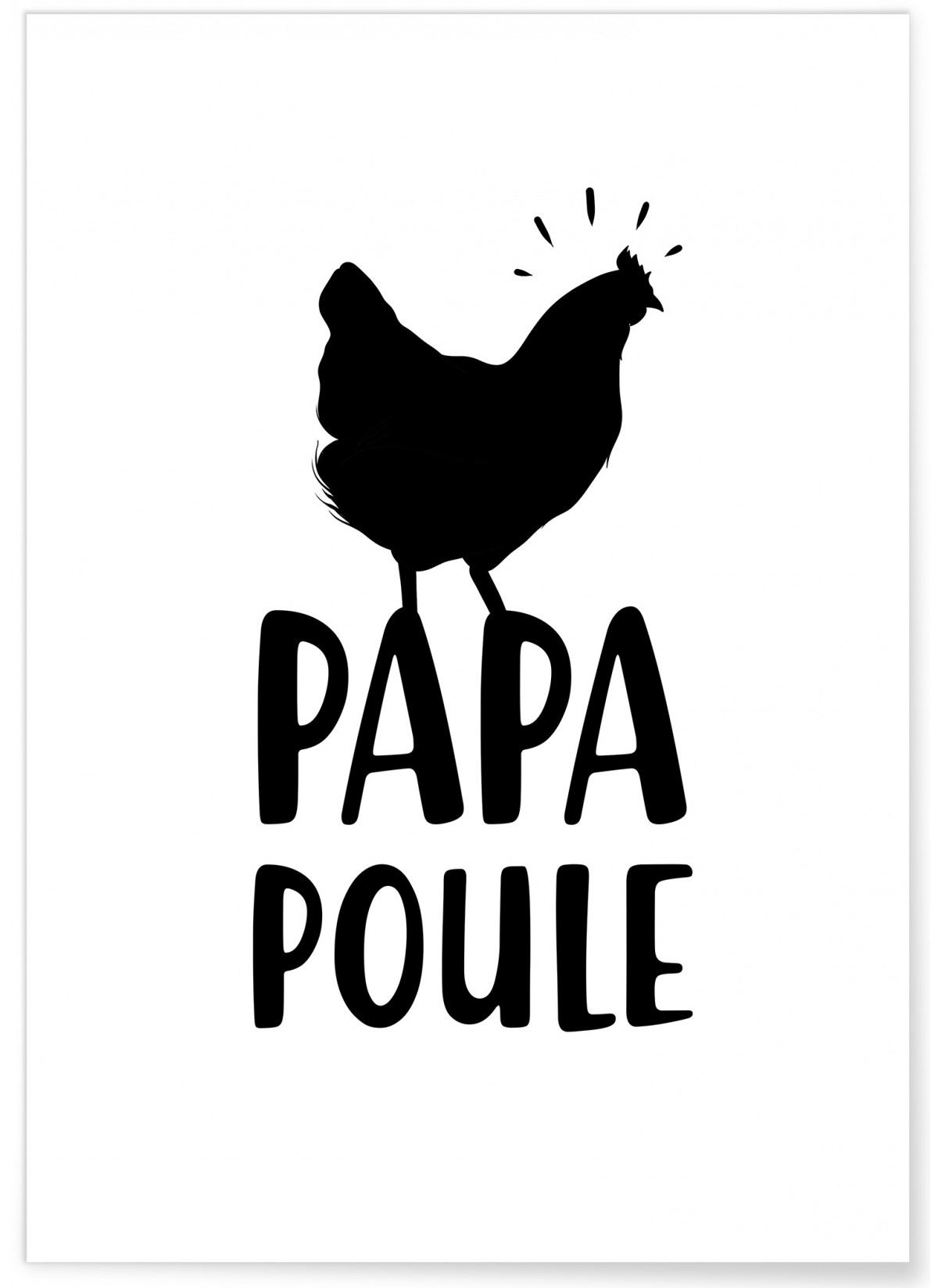 Affiche Papa Poule