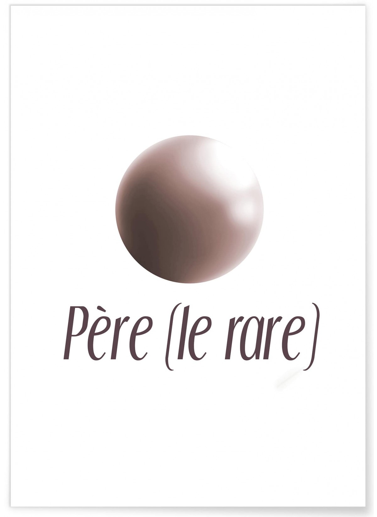 Affiche "Père le rare"