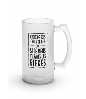 Chope de bière "Croix de bois, croix de fer"