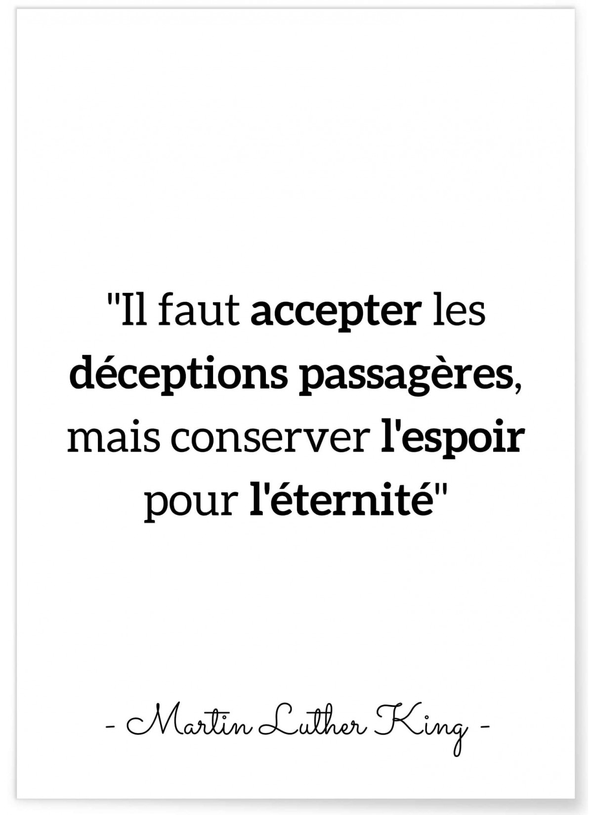 Affiche citation Martin Luther King "Il faut accepter les déceptions..."