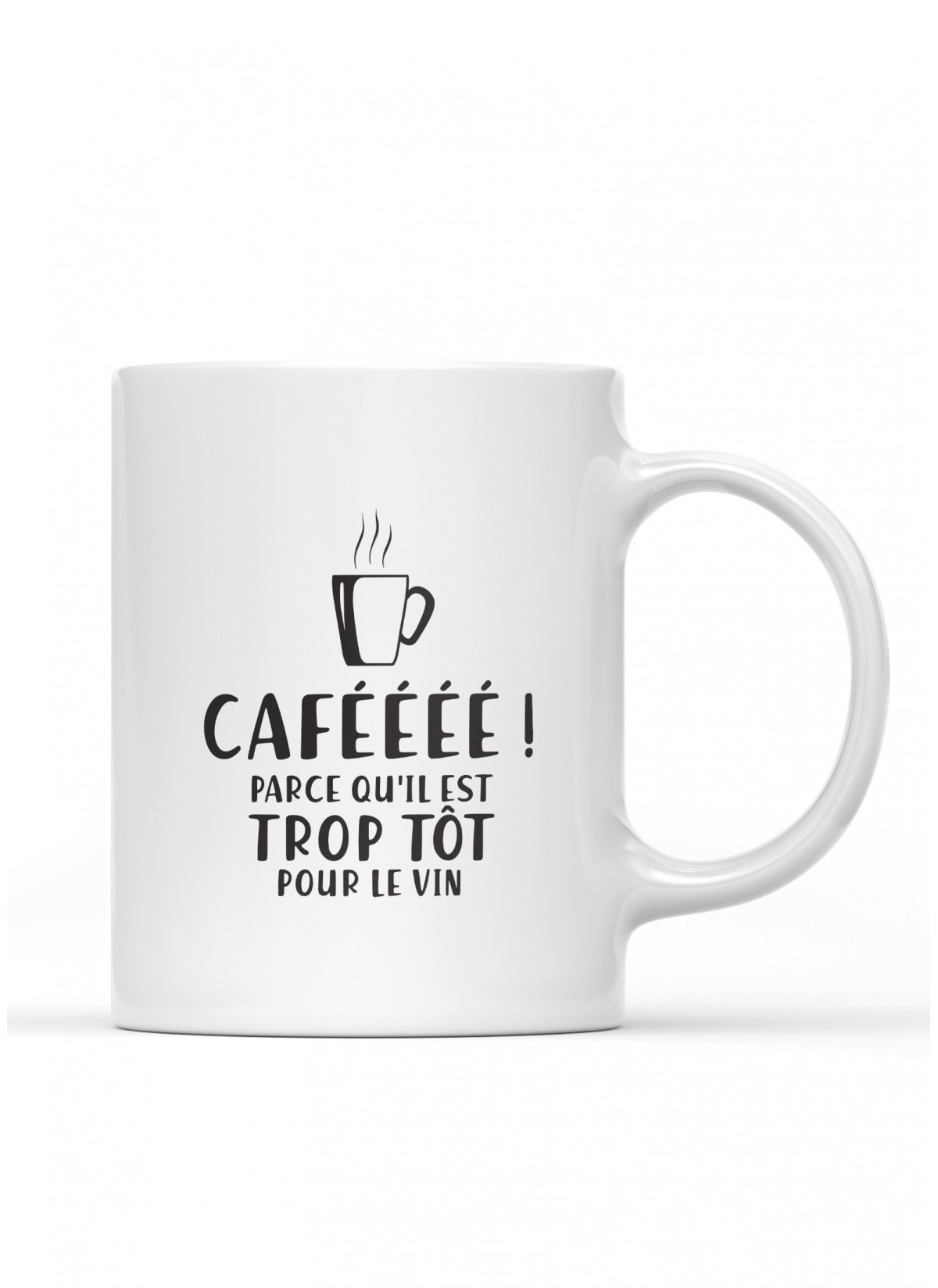 Mug "Trop tôt pour le vin"