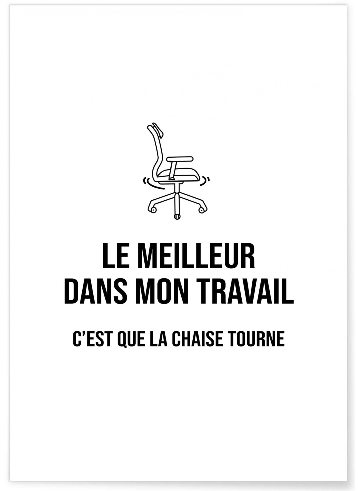 Affiche "Le meilleur dans mon travail"