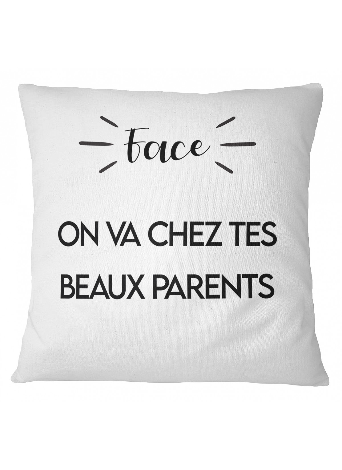 Coussin "Pile : on part en vacances / Face : on va chez tes beaux parents"