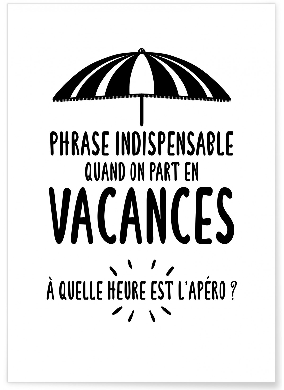 Affiche "Phrase Vacances"