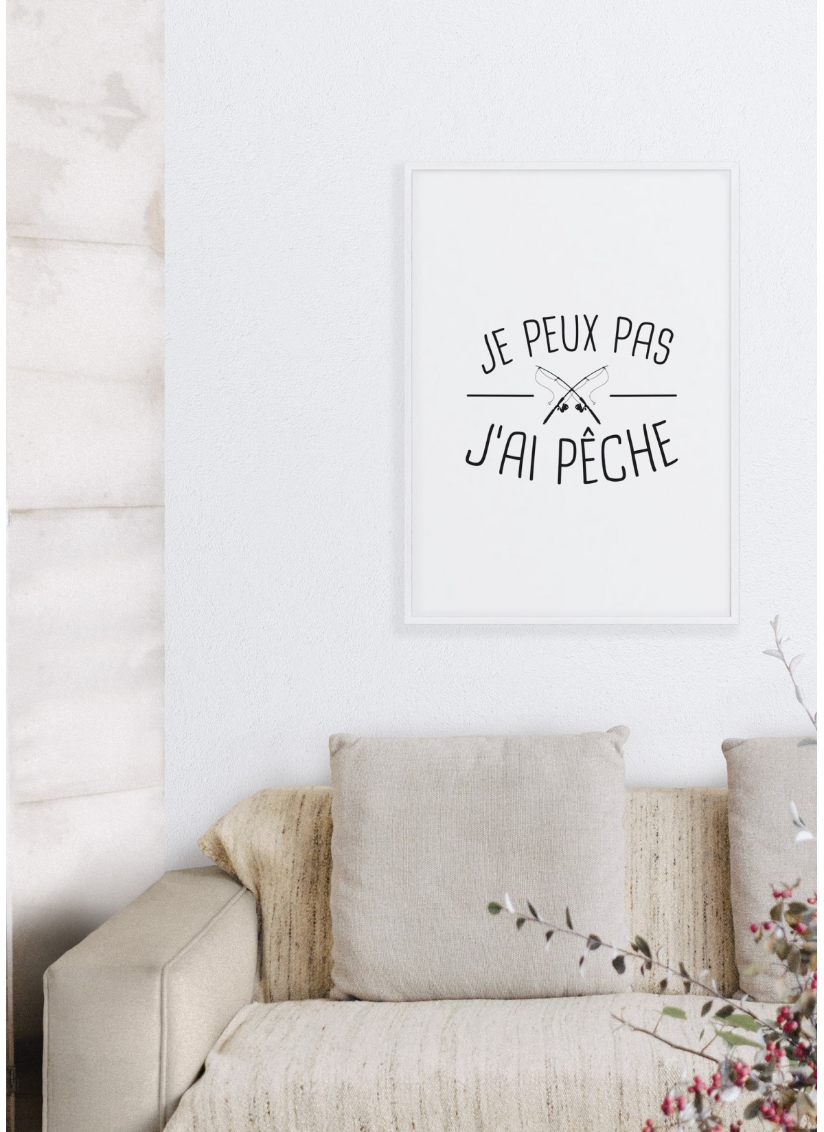 Affiche "Je peux pas j'ai pêche"