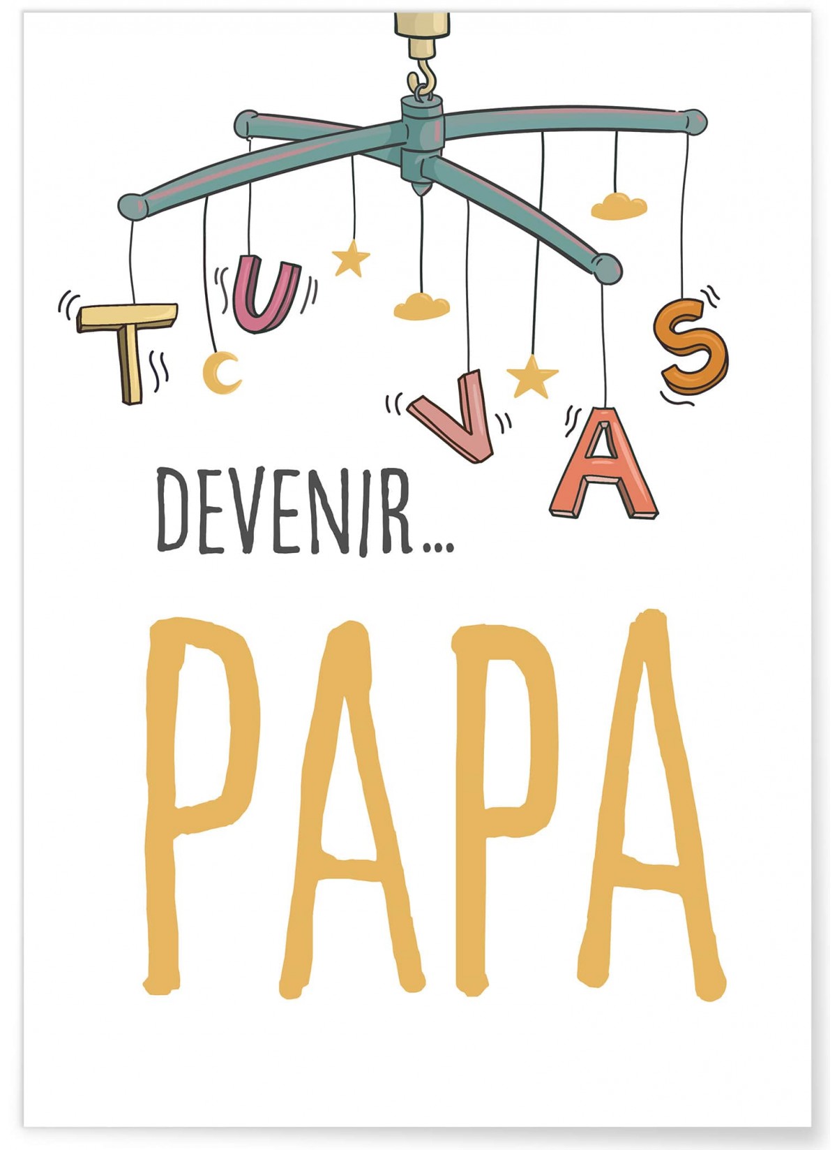 Affiche "Tu vas devenir PAPA"