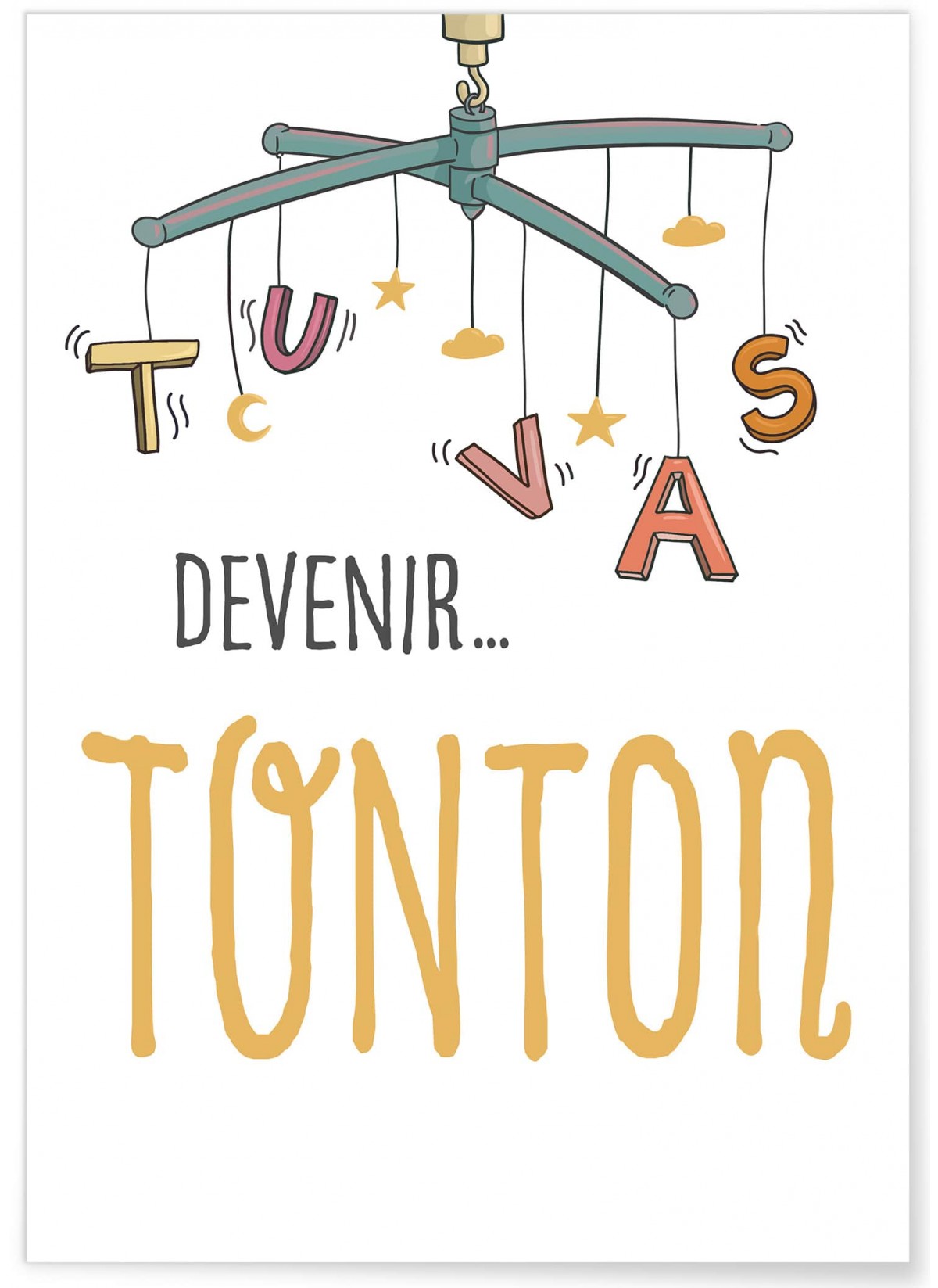 Affiche "Tu vas devenir TONTON"