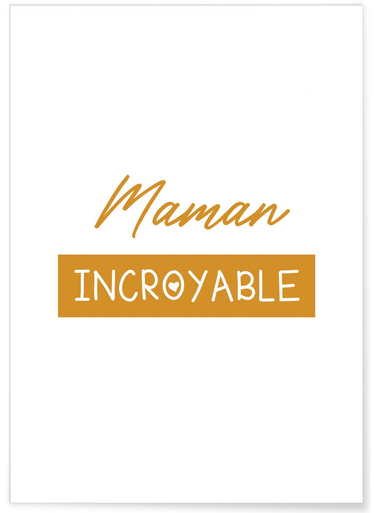 Affiche "Maman Incroyable"