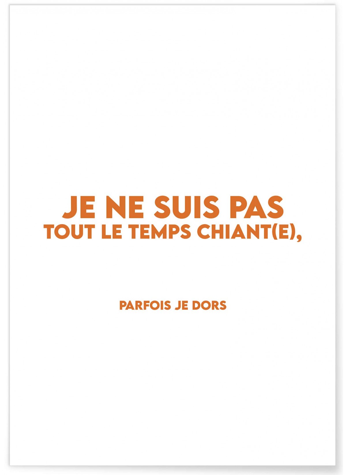 Affiche Tout le temps chiant(e)