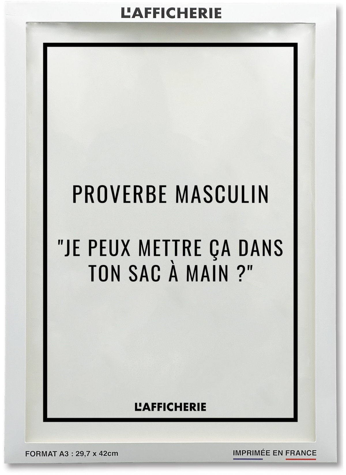 Affiche "Proverbe masculin", Affiche Drole pour salon |  L’Afficherie