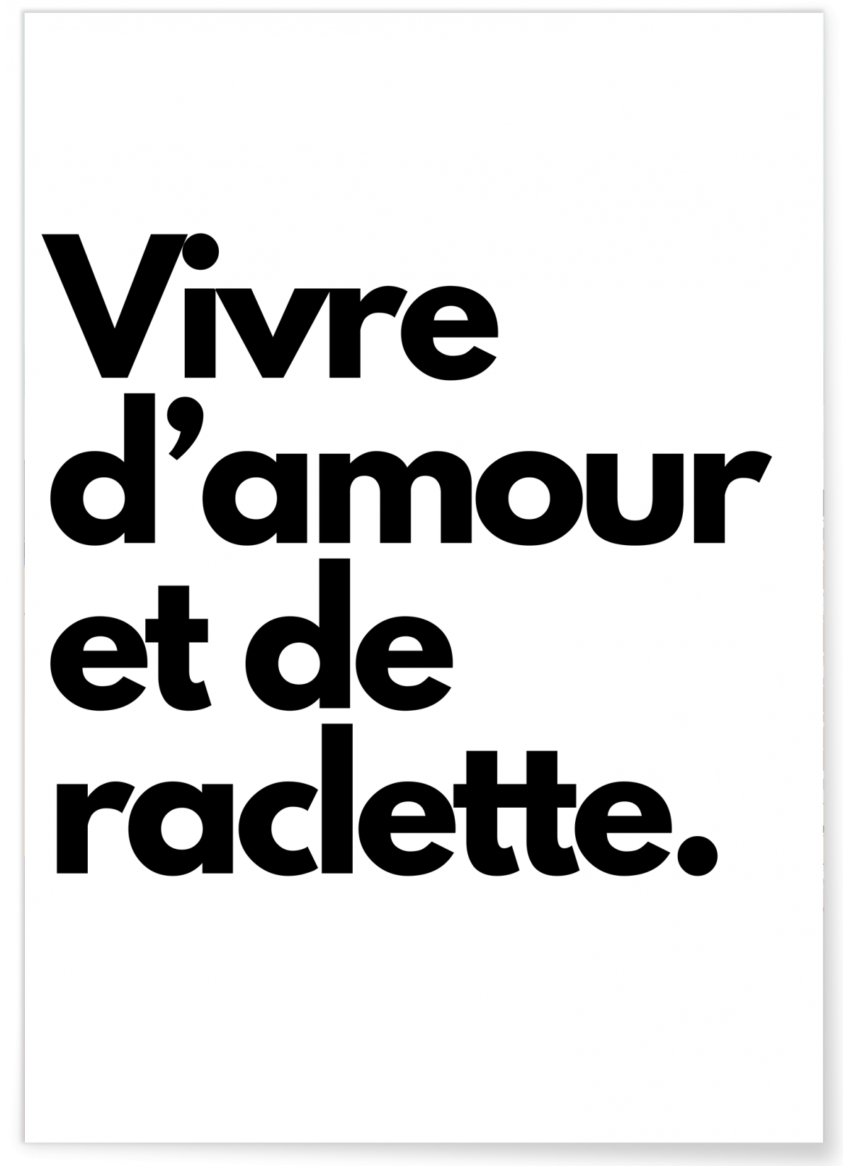 Affiche Vivre d'amour et de raclette