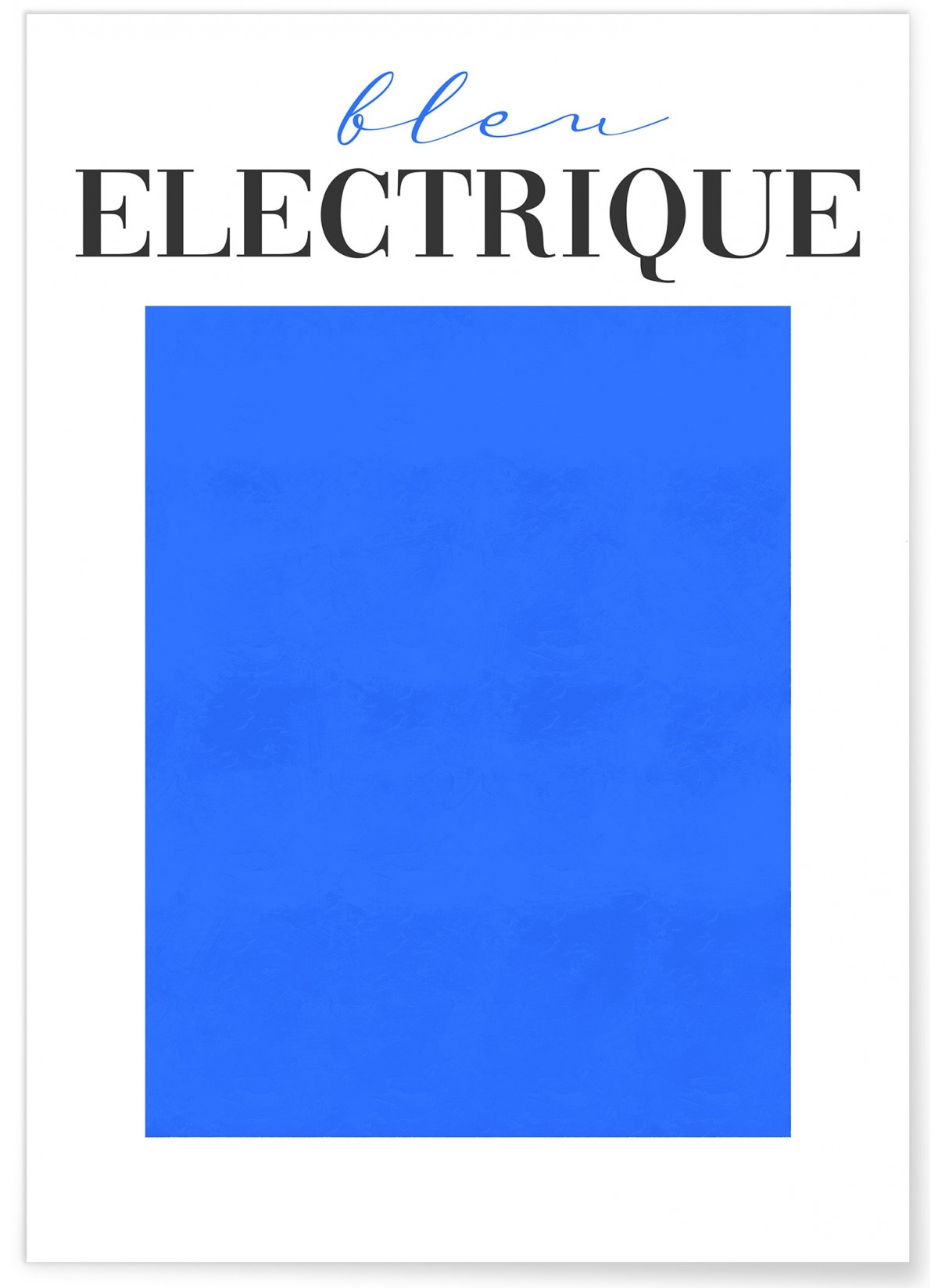 Affiche Bleu Electrique