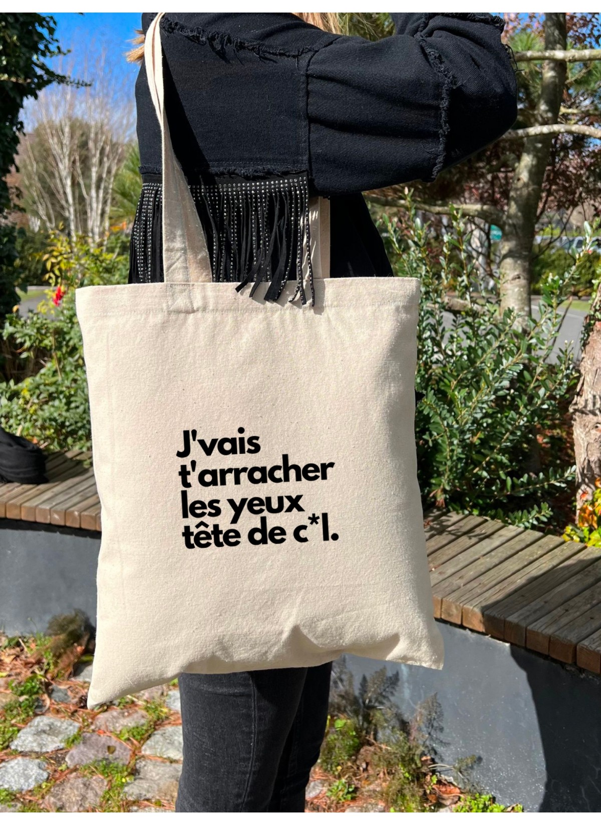 Tote Bag J'vais t'arracher les yeux